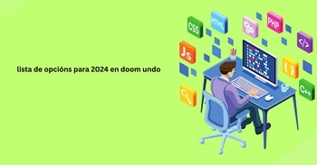 lista de opcións para 2024 en doom undo