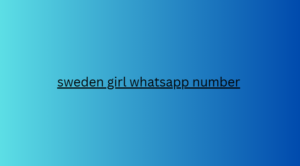 sweden girl whatsapp number